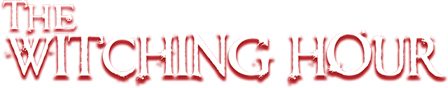 The Witching Hour